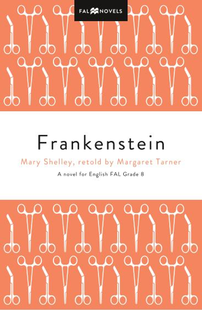 Frankenstein Grade 8 English FAL