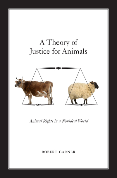 A ^ATheory of Justice for Animals