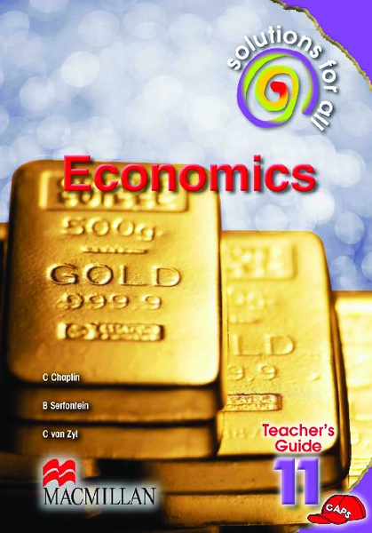 Solutions For All Economics Grade 11 Teacher's Guide