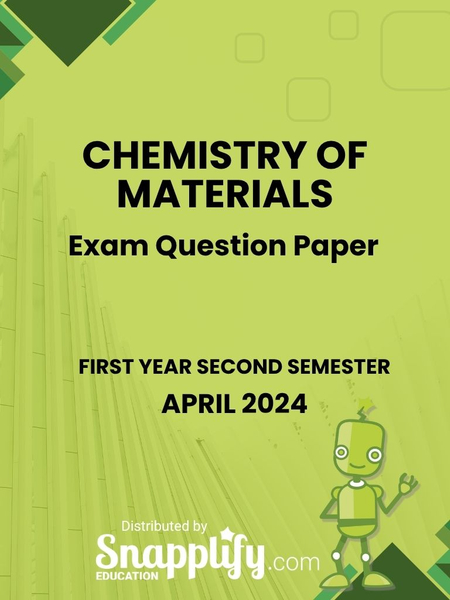Chemistry Of Materials First Year April 2024