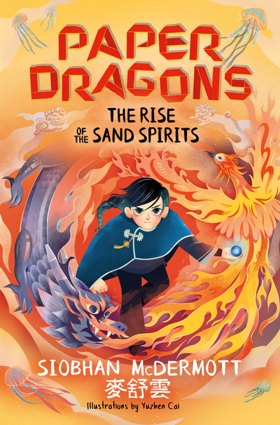 Paper Dragons: The Rise of the Sand Spirits
