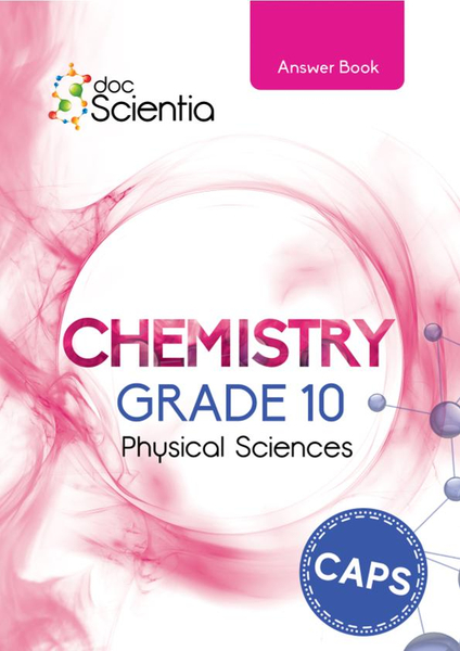 Doc Scientia Grade 10 Physical Sciences Chemistry Answer Book 2026
