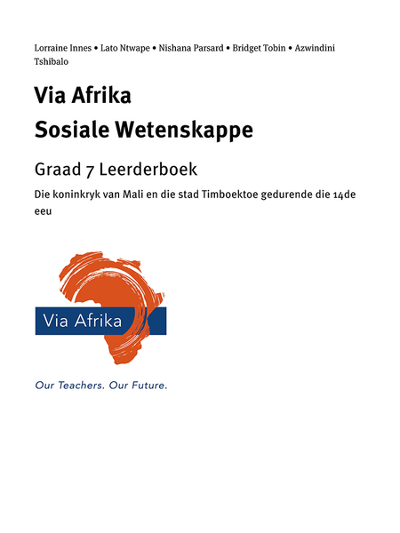 eBoek Enkel Onderwerp ePub vir tablette: Via Afrika Sosiale Wetenskappe Graad 7: Die koninkryk van Mali en die stad Timboektoe gedurende die 14de eeu