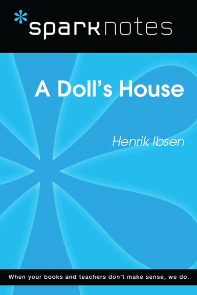 A Doll's House (SparkNotes Literature Guide)