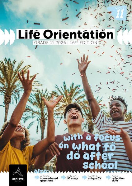 Grade 11 Life Orientation With a Focus on: What to do After School? (16th Edition 2026)