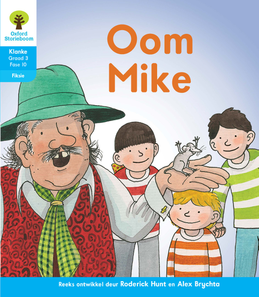 Oxford Storieboom Klanke Fiksie Boek 13: Graad 3 Fase 10 Oom Mike