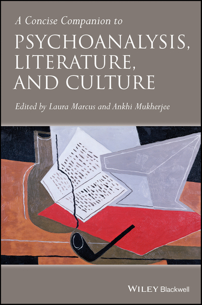 A Concise Companion to Psychoanalysis, Literature, and Culture