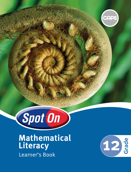 Spot On Mathematical Literacy Grade 12 Learner's Book ePDF (1-year licence)