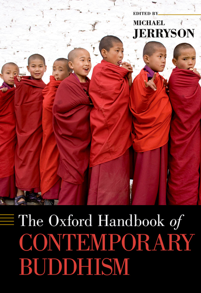 The ^AOxford Handbook of Contemporary Buddhism