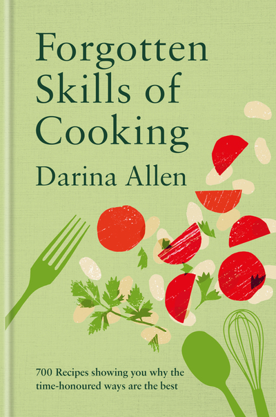 Forgotten Skills of Cooking