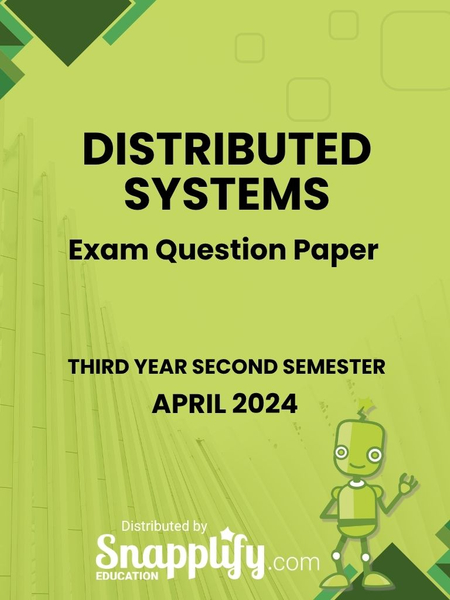 Distributed Systems Third Year April 2024