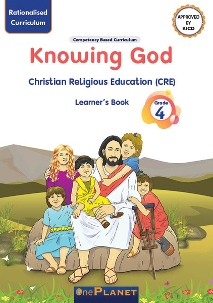 Knowing God: CRE Grade 4