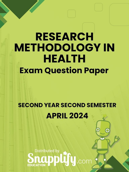Research Methodology In Health Second Year April 2024