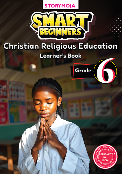 Smart Beginners CRE Grade 6 Learners Book