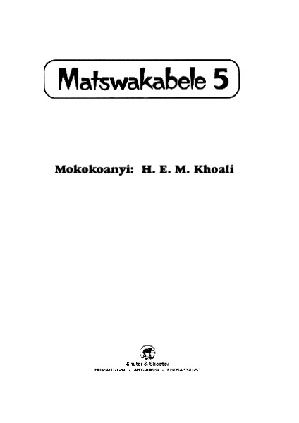 E MATSWAKABELE 5