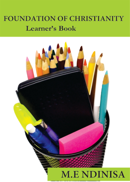 Foundation Of Christianity LEARNERS BOOK
