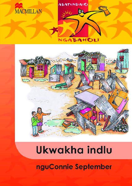 Abafundayo Ngabaholi: Ukwakha Indlu
