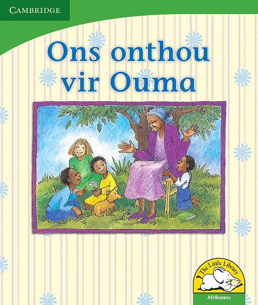 Ons onthou vir Ouma