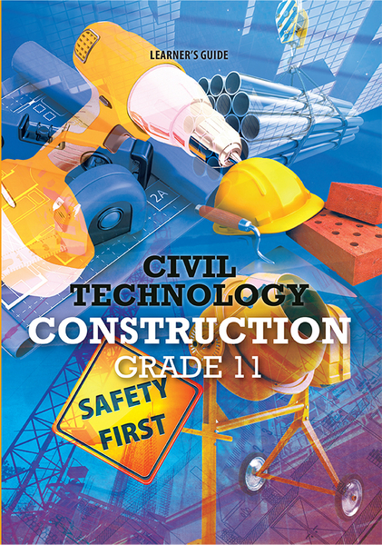 Civil Technology Grade 11 Construction Learner's Guide (1-year license)