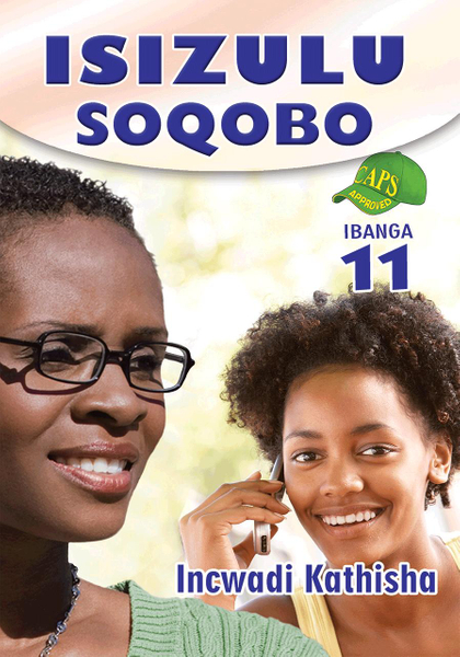 Isizulu Soqobo Grade 11 Teacher's Guide Lifetime License