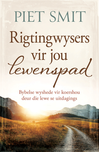 Rigtingwysers vir jou lewenspad