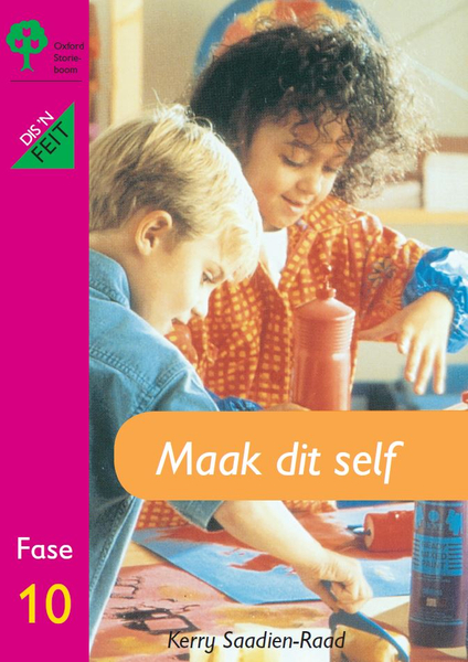 Oxford Storieboom: Dis 'n Feit Fase 10: Maak dit self