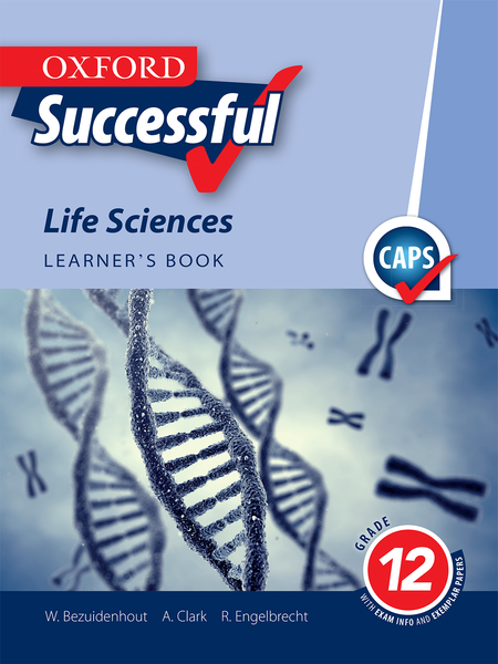 Oxford Successful Life Sciences Grade 12 Learner's Book