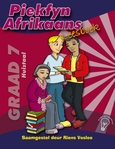 Piekfyn Afrikaans Leesboek Graad 7 Huistaal EPUB (9781775891024) Piekfyn Afrikaans Leesboek Graad 7 Huistaal EPUB (9781775891024)