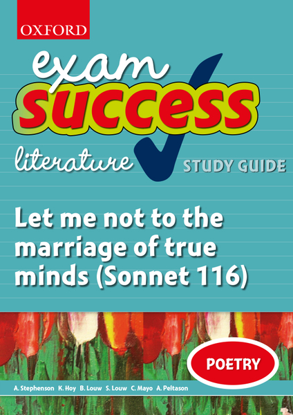 Exam Success Short Story Study Guide and Answers: Let me not to the marriage of true minds (Sonnet 116)