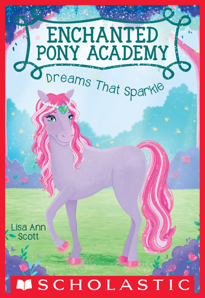 Dreams That Sparkle (Enchanted Pony Academy #4)