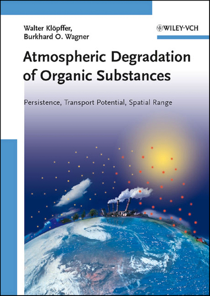 Atmospheric Degradation of Organic Substances