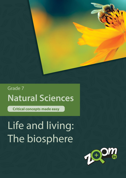 Natural Sciences  Grade 7 Topic 1: Life and living: The biosphere. Visually rich, interactive content with fun activites and language support.
