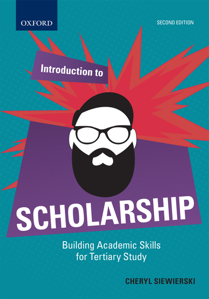 Introduction to Scholarship: Building acad skills for tertiary study 2e (LIB)