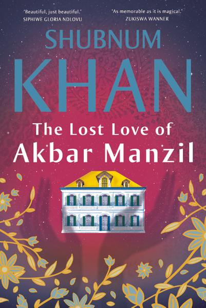 The Lost Love of Akbar Manzil