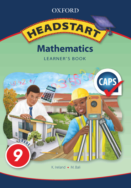 Headstart Mathematics Grade 9 Learner's Book