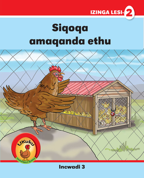 Ukuku Nabangani Bakhe: Red Series: L2 Bk 3: Siqoqa Amaqanda (Library)