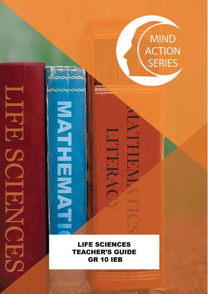 MIND ACTION SERIES Life Sciences Gr 10 Teachers Guide IEB (2019) 1 year licence ( 9781776116195) MIND ACTION SERIES Life Sciences Gr 10 Teachers Guide IEB (2019) 1 year licence ( 9781776116195)
