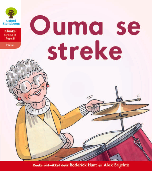 Oxford Storieboom Klanke Fiksie Boek 33: Graad 2 Fase 8 Ouma se streke