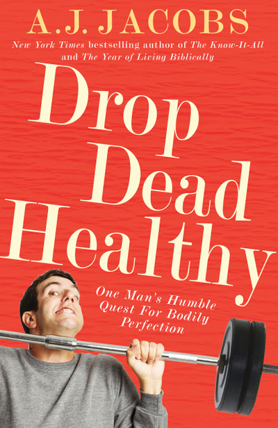 Drop Dead Healthy