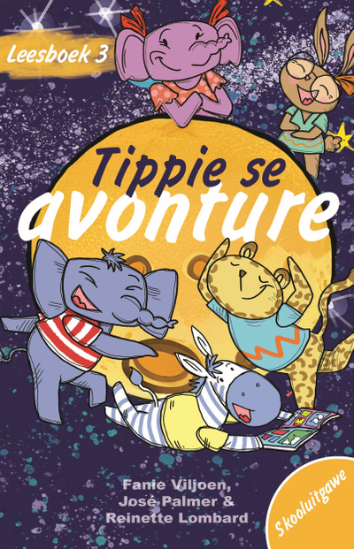 Leesboek 3 Tippie se avonture (Skooluitgawe)