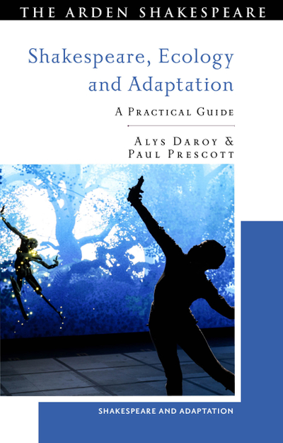 Shakespeare, Ecology and Adaptation