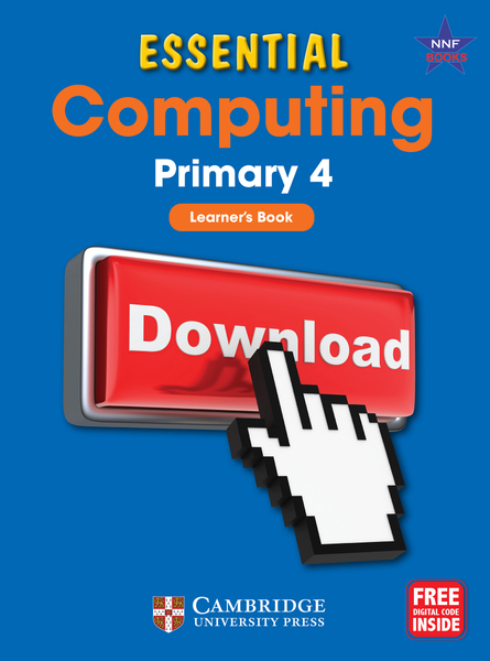 Essential Computing Primary 4 Learner's Book