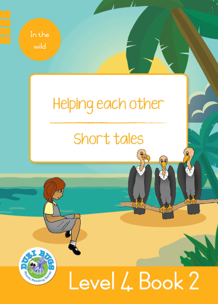 DUZI BUGS: YELLOW LEVEL 4: BOOK 2: HELPING EACH OTHER | SHORT TALES (Library)