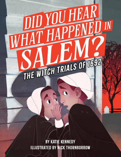 Did You Hear What Happened in Salem?