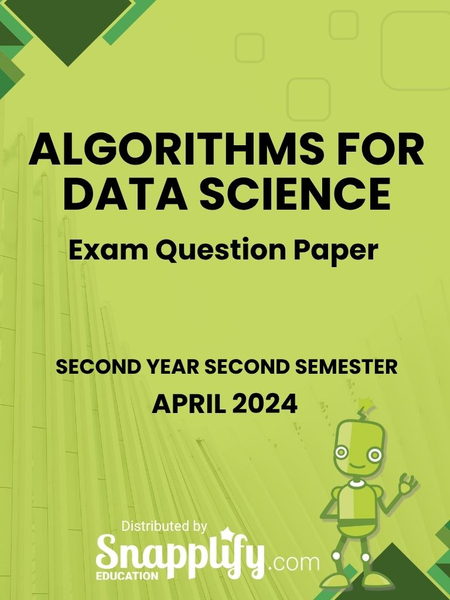 Algorithms For Data Science Second Year April 2024