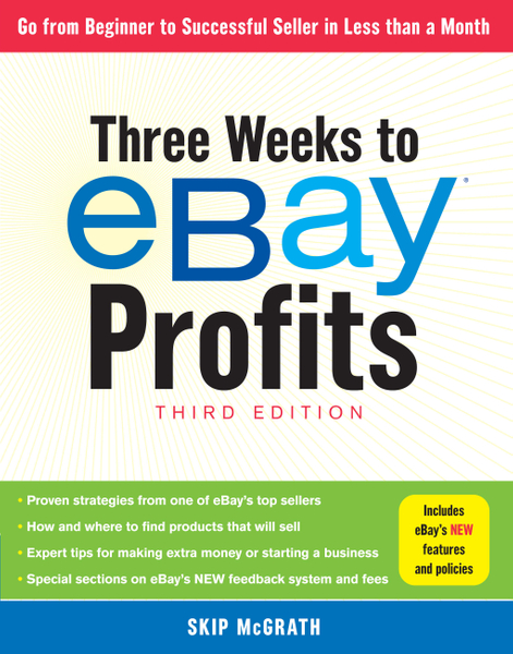 Three Weeks to eBay® Profits, Third Edition
