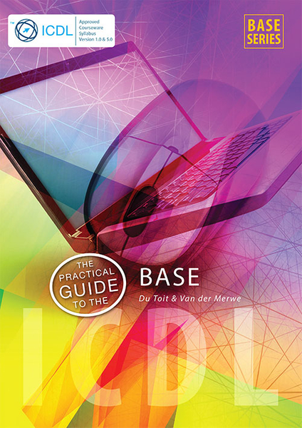 The Practical Guide to the ICDL Base Windows 7 Office 2010 (Perpetual license)