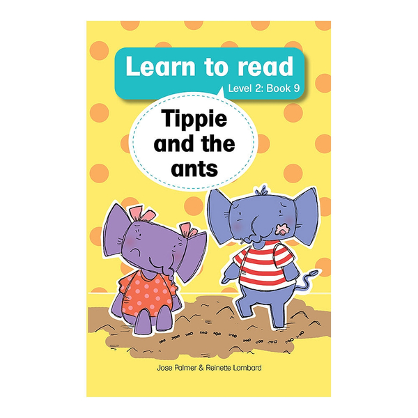 Learn to read (Level 2 Book 9): Tippie and the ants