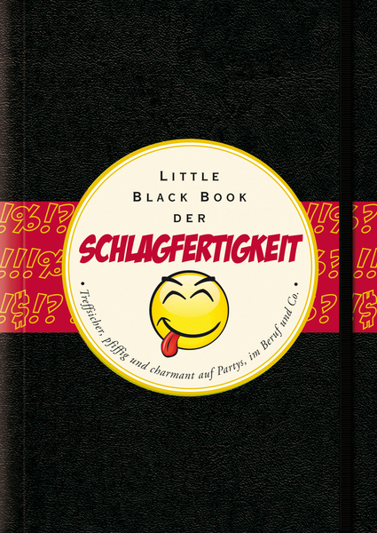 Das Little Black Book der Schlagfertigkeit