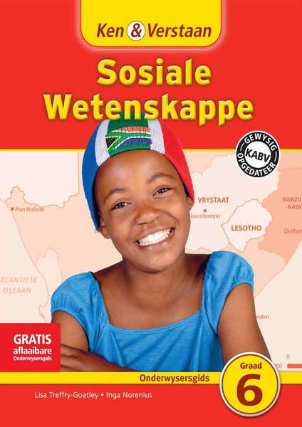 Ken & Verstaan Sosiale Wetenskappe Graad 6 Onderwysersgids Adobe Edition